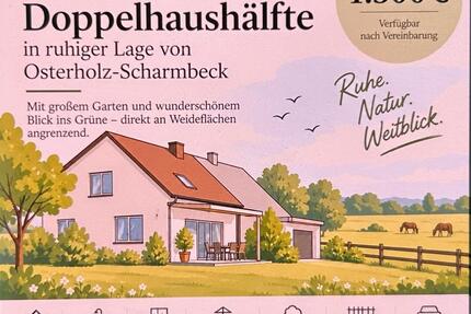 Nette Doppelhaushälfte im Grünen zu vermieten - Osterholz-Scharmbeck