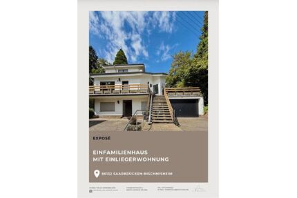 Gepflegtes Einfamilienhaus mit Einliegerwohnung - Saarbrücken Bischmisheim