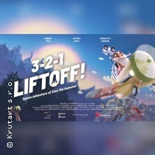 3-2-1 Liftoff! | 2D - Kindervorstellung
