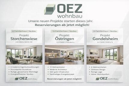 Neubauprojekte in Heidelsheim - Östringen - Gondelsheim - Karlsdorf-Neuthard