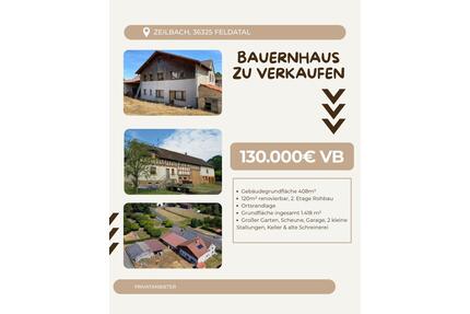 Bauernhaus in Ortsrandlage - 130.000,00&nbsp;EUR Kaufpreis, ca.&nbsp; 120,00&nbsp;m&sup2; in Feldatal (PLZ: 36325)