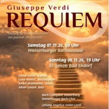 Giuseppe Verdi: Messa da Requiem / Rathaussaal Wasserburg