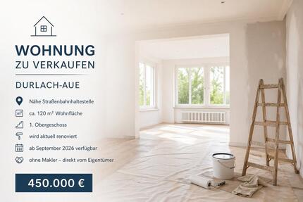 Schöne 120 m² Wohnung in Durlach-Aue – direkt vom Eigentümer - Karlsruhe