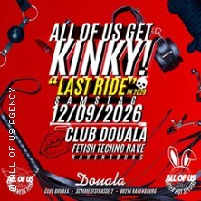 All of us get Kinky - Last Ride in 2026 | Fetish Techno Rave in Ravensburg