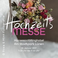 Hochzeitsmesse Gut geheiratet! - Hansesaal Lünen