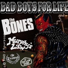 The Bones, Murphys Law, The Drowns... | Gäste: Teflon Dons