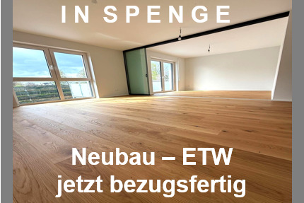 In SPENGE: 3 Zi. Neubau- Eigentumswohnung. Jetzt zum Einzug bereit. - Bielefeld Innenstadt