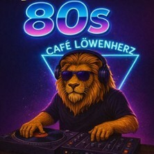 Back to the 80s- Party | Café Löwenherz