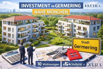 ELVIRA - Germering, attraktives Wohnungsportfolio! Vollvermietetes 10-Einheiten-Investment im Münchner Westen