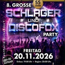 8. Große Schlager & Discofox Party Festhalle-Birkesdorf