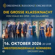 Die große Klassiknacht - Von Vivaldi bis Oper - Ein Galaabend | DRESDNER RESIDENZ ORCHESTER