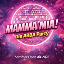 MAMMA MIA! – Die ABBA Party1! Das Beste von ABBA & Kult-Hits zum Tanzen