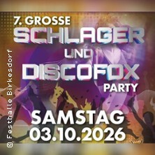 7. Große Schlager & Discofox Party | Festhalle-Birkesdorf