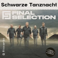 Final Selection - Schwarze Tanznacht