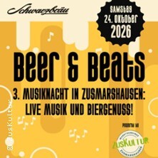 Beer & Beats - 3. Musiknacht in Zusmarshausen