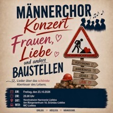 Konzert Männerchor - Harmonie Lieblos | Frauen, Liebe und andere Baustelle