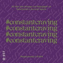 #Constantcraving - Badisches Staatstheater Karlsruhe