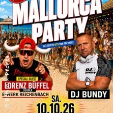 Mallorca Party mit Lorenz Büffel Double - Party auf 2 Dancefloors