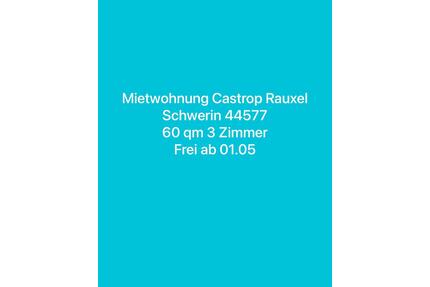 3 Zimmer Mietwohnung in Castrop Rauxel Schwerin - Castrop-Rauxel Deinighausen