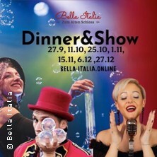 Dinner & Show - Bella Italia zum Alten Schloss