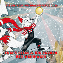 Die Steintor-Weihnachtsrevue 2026 - Fuchs Felix und die Farben der Weihnacht