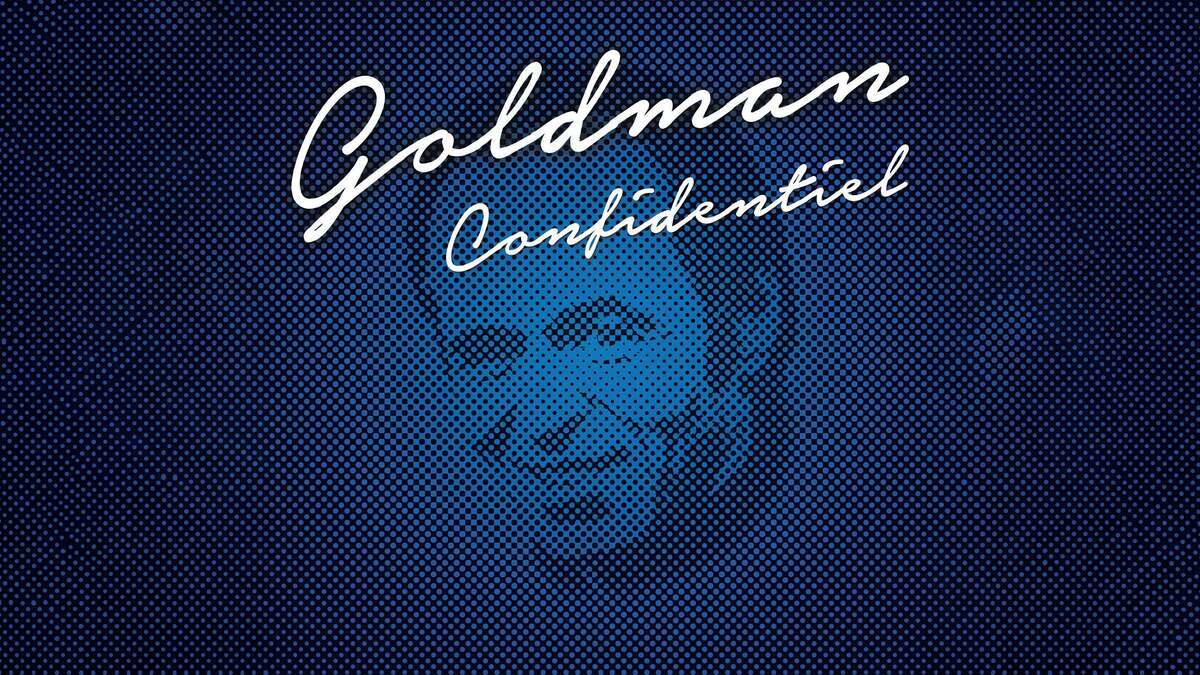 Goldman Confidentiel