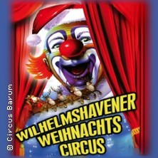 7. Wilhelmshavener Weihnachtscircus - Circus Barum