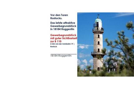 Vor den Toren Rostocks | Gewerbegrundstück mit guter Sichtbarkeit zur B 110 | 2 Min. zur A19 - Roggentin b. Rostock Stadtmitte