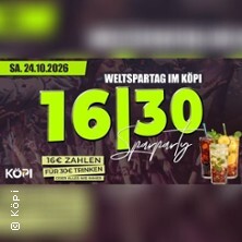 16/30 Party Weltspartag | Köpi am Ring