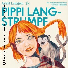 Pippi Langstrumpf - Festspielhaus Neuschwanstein Füssen