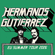 Hermanos Gutiérrez - EU Summer Tour 2026