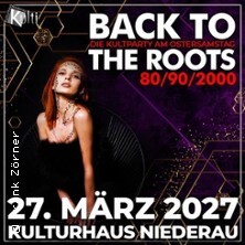 Back to the Roots - Die Kultparty