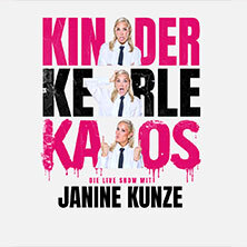 Janine Kunze - KINDER KERLE KAOS