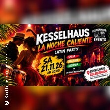 Kesselhaus - LaNoche Caliente | Salsa Bachata Kizomba y un pocco Reggaeton