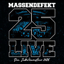 Massendefekt - 25 Live - Die Jubiläumstour 2026