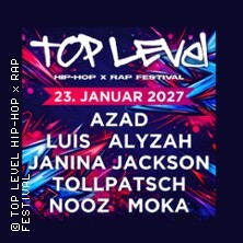 TOP LEVEL Hip-Hop x Rap Festival | Mit AZAD, LUIS, Alyzah, Janina Jackson u.a.