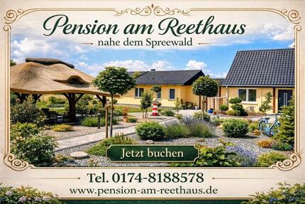 Pension am Reethaus, Urlaub Spreewald, Ferienwohnung, Cottbus - Oberlungwitz