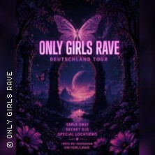 Die Only Girls Rave-Tour