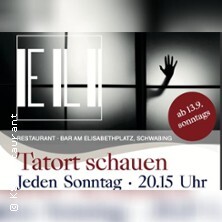 Tatort Abend | ELI Schwabing