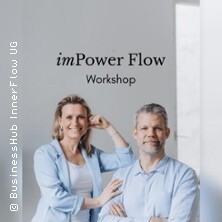 imPower Flow - Workshop | für Führungskräfte, Unternehmer:Innen und Leader