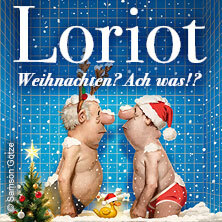 Loriot - Weihnachten? Ach was? - Das große Christmas Special 2027