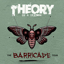Theory of a Deadman - The Barricade Tour
