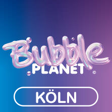 BUBBLE PLANET | Zeitfenstertickets