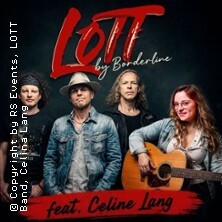 LOTT by Borderline / Celine Lang Live | Präsentiert von RS Events