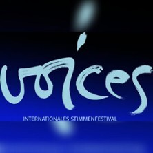 VOICES - Internationales Stimmenfestival