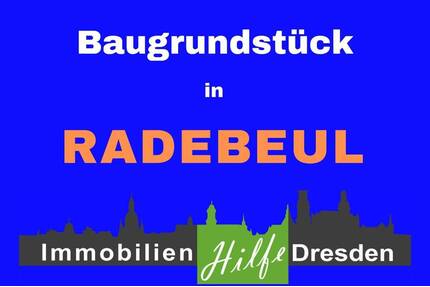 Baugrundstück in Radebeul - 250.000,00&nbsp;EUR Kaufpreis, ca.&nbsp; 0,00&nbsp;m&sup2; in Radebeul (PLZ: 01445)