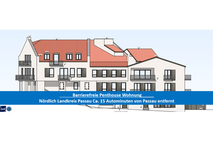 SENIORENGERECHTES WOHNEN IN EINER BARRIEREFREIEN PENTHOUSE WOHNUNG MIT KFW DARLEHEN - Hauzenberg Aubach