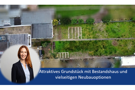 Projektgrundstück in KölnBocklemünd - Bestandshaus mit Entwicklungsspielraum
