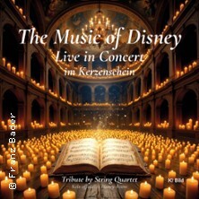 The Music of Disney Live in Concert Tribute by String Quartet im Kerzenschein