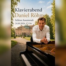 Klavier-Rezital Daniel Röhm - Von Beethoven zu Schubert- Wege in die Romantik